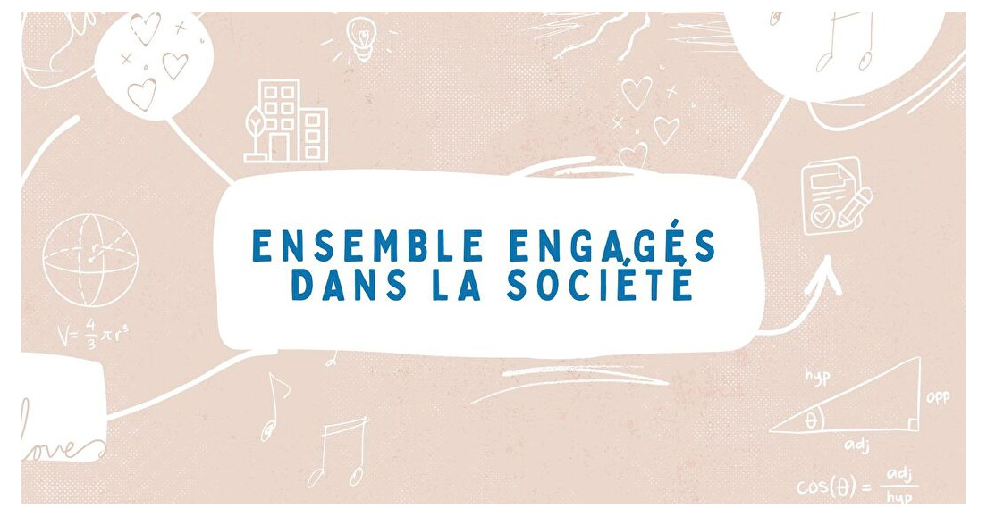 ENSEMBLE ENGAGÉS DANS LA SOCIÉTÉ